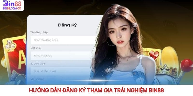 Đăng ký an toàn nhà cái Bin88