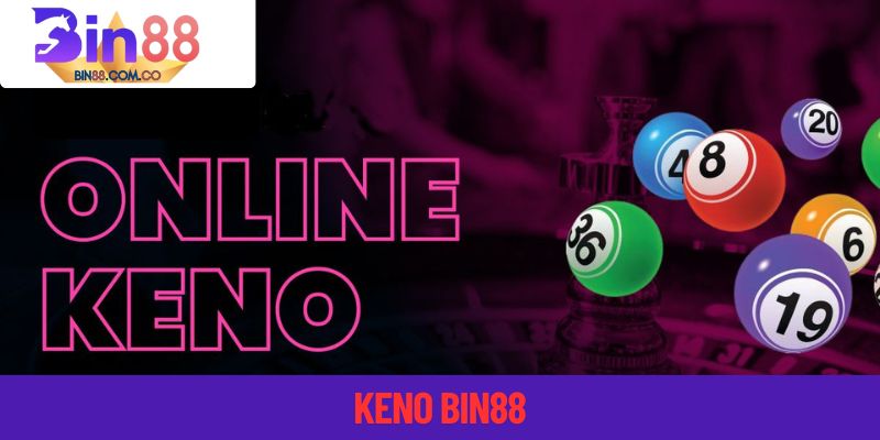 keno bin88